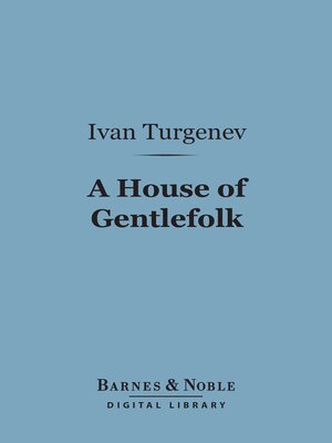 cover image of A House of Gentlefolk (Barnes & Noble Digital Library)